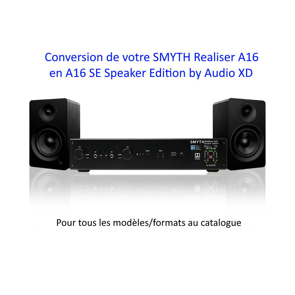 Upgrade d'un SMYTH Realiser A16 en SE (Speaker Edition) par Audio XD